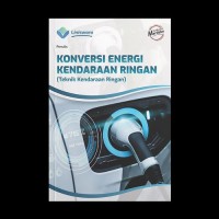 Image of Konversi Energi Kendaraan Ringan (Teknik Kendaraan Ringan)