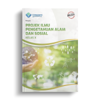 Image of Projek Ilmu Pengetahuan Alam Dan Sosial Kelas X