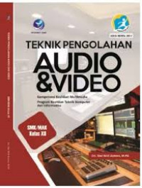 Image of TEKNIK PENGOLAHAN AUDIO DAN VIDEO KELAS XII SMK/MAK