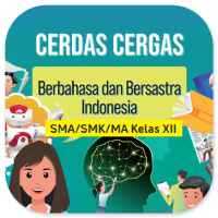 Image of CERDAS CERGAS BERBAHASA DAN BERSASTRA INDONESIA KELAS XII