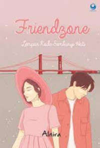 Image of EBOOK Friendzone, Lempar Kode Sembunyi Hati (NOVEL)