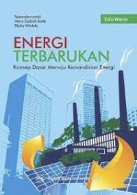 Image of ENERGI TERBARUKAN KONSEP DASAR MENUJU KEMANDIRIAN ENERGI