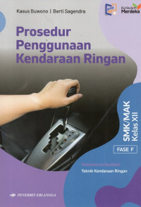 Image of PROSEDUR PENGGUNAAN KENDARAAN RINGAN SMA/SMK KLS XII FASE F