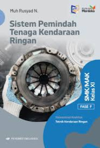 Image of SISTEM PEMINDAH TENAGA KENDARAAN RINGAN KELAS XI SMK/MAK FASE F