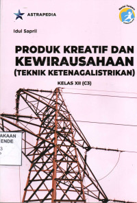 Image of PRODUK KREATIF DAN KEWIRAUSAHAAN (TEKNIK KETENAGALISTRIKAN) KELAS XII (C3)