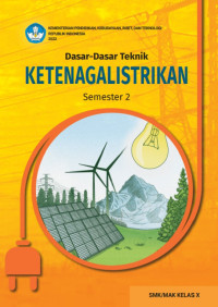 Image of DASAR-DASAR TEKNIK KETENAGALISTRIKAN SEMESTER 2 KELAS X