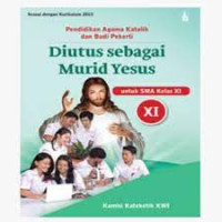 Image of DIUTUS SEBAGAI MURID YESUS KELAS XI