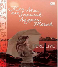 Image of KAU AKU DAN SEPUCUK ANGPAU MERAH