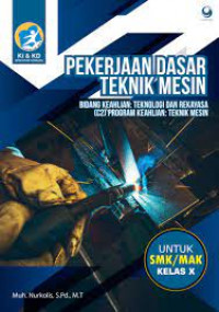 Image of Pekerjaan Dasar Teknik Mesin untuk SMK/MAK Kelas X