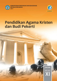 Image of PENDIDIKAN AGAMA KRISTEN DAN BUDI PEKERTI KELAS XI