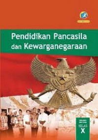 Image of Pendidikan Pancasila dan Kewarganegaraan SMA/MA/SMK/MAK Kelas X