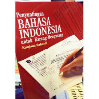 Image of Penyuntingan Bahasa Indonesia untuk Karang Mengarang