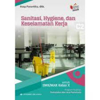 Image of SANITASI,HIEGIENE,DAN KESELAMATAN KERJA KLS X