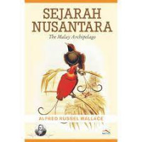 Image of Sejarah Nusantara : The Malay Archipelago