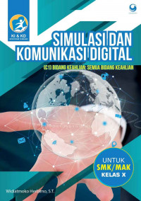 Image of SIMULASI DAN KOMUNIKASI DIGITAL UNTUK SMK/MAK KELAS X