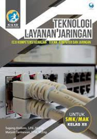 Image of TEKNOLOGI LAYANAN JARINGAN UNTUK SMK/MAK KELAS XII