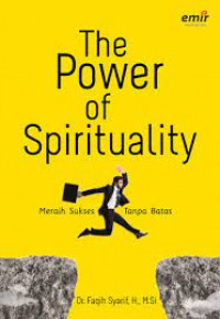 Image of The power of Sprituality (Meraih Sukses Tanpa Batas)