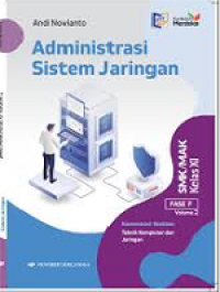 Image of ADMINISTRASI SISTEM JARINGAN VOLUME 2 SMK/MAK KELAS 11 (XI) KURIKULUM MERDEKA