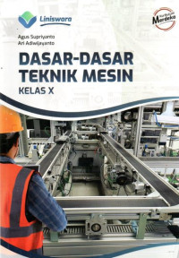 Image of DASAR-DASAR TEKNIK MESIN KELAS X